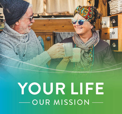 Your Life, Our Mission